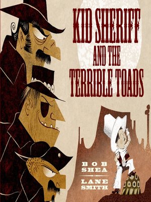 cover image of Kid Sheriff and the Terrible Toads